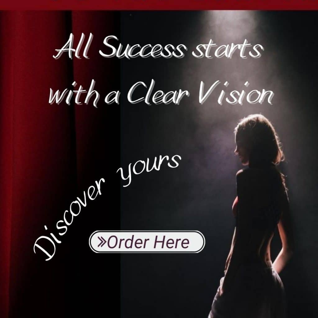 All Success starts with a clear vision, discover yours